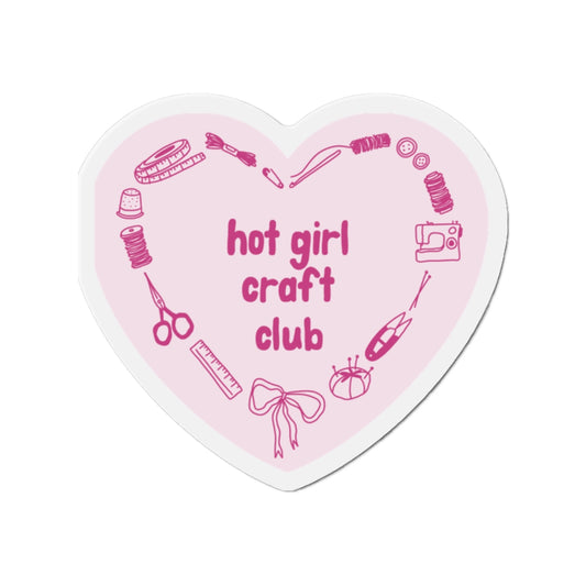 Hot Girl Craft Club Magnet